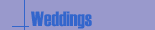 Weddings